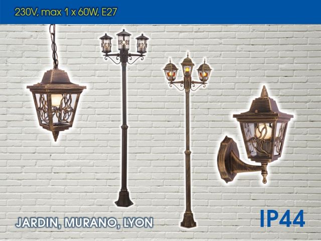 New lighting options in the series LYON, JARDIN and MURANO